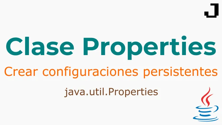 ¿Cómo usar la clase Properties en Java?