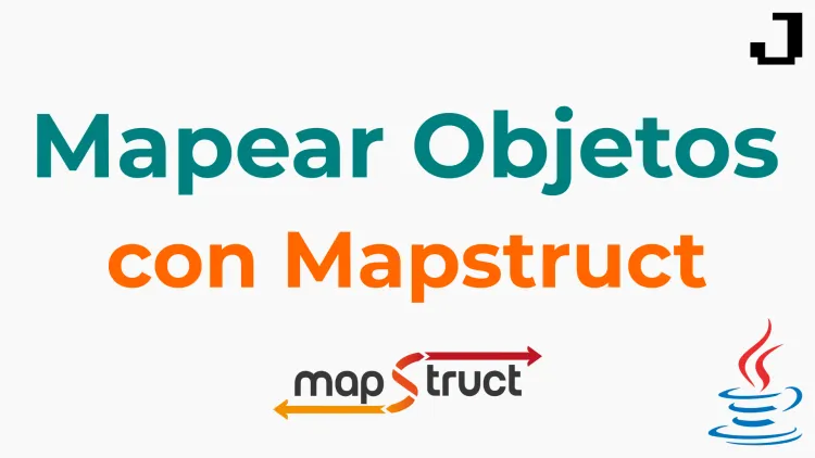 Cómo mapear objetos en Java con MapStruct