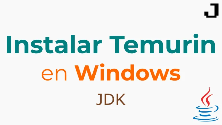 Cómo instalar el JDK de Java usando Temurin en Windows
