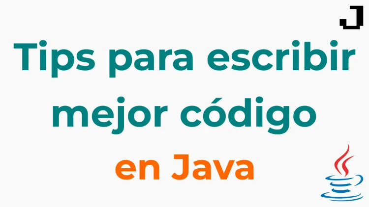 Tips para escribir mejor código en Java