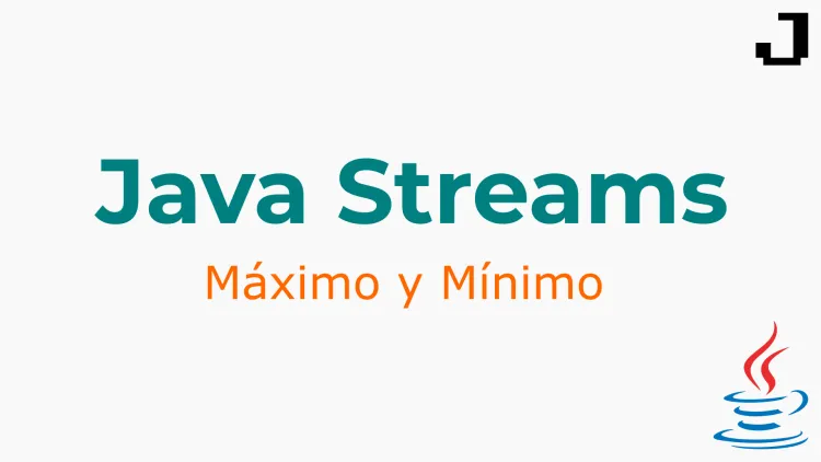 ¿Cómo calcular el máximo y mínimo en Java usando Streams?